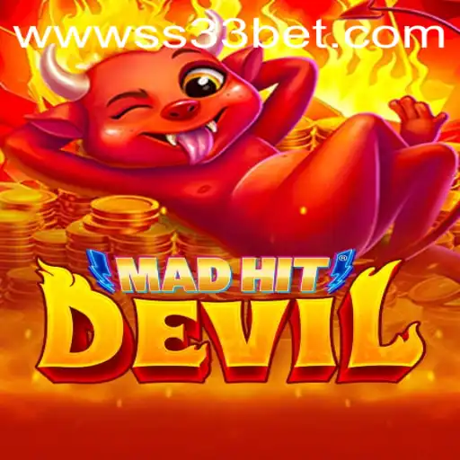 MadHitDevil: Unleash the Inferno with ss33 bet